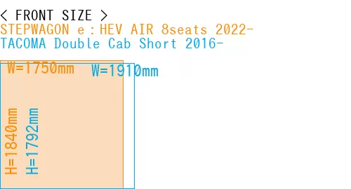 #STEPWAGON e：HEV AIR 8seats 2022- + TACOMA Double Cab Short 2016-